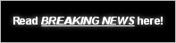 click here for BREAKING NEWS